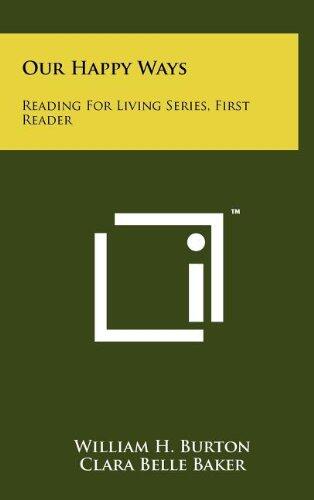 Our Happy Ways: Reading for Living Series (First Reader)