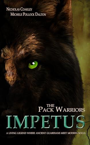 The Pack Warriors: Impetus: Season 1