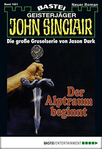 John Sinclair 1001: Der Alptraum beginnt (2. Teil)