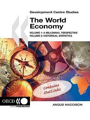 The World Economy: A Millennial Perspective (Historical Statistics)