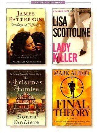 Reader's Digest Select Editions, Volume 299, 2008 #5: Sundays at Tiffany's / Lady Killer / The Christmas Promise / Final Theory
