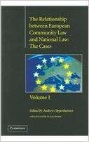 The Relationship Between European Community Law and National Law 2 Volume Set