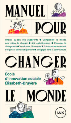 Manuel pour changer le monde