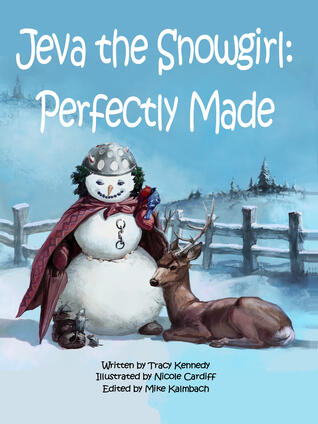 Jeva the Snowgirl: Perfectly Made