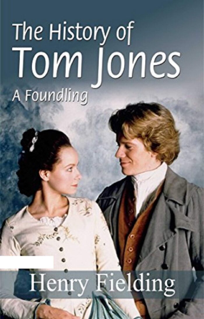 The History of Tom Jones, A Foundling Annotated