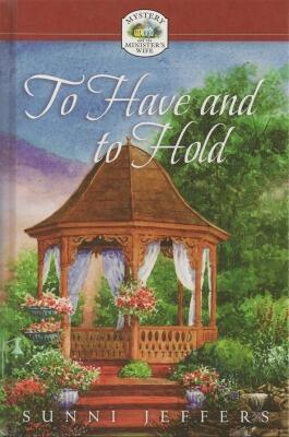 To Have and to Hold