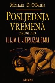 Posljednja vremena - drugi dio