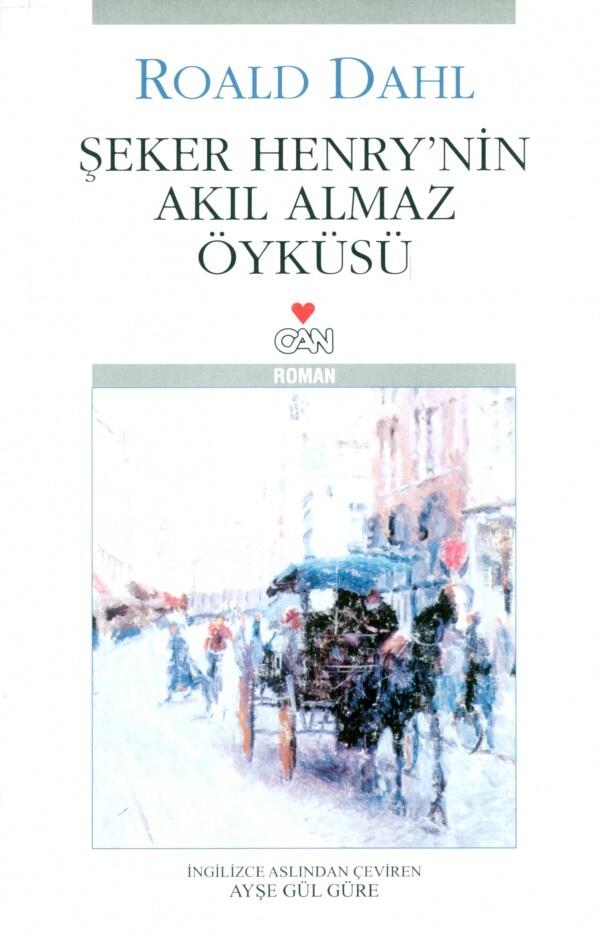 Şeker Henry'nin Akılalmaz Öyküsü