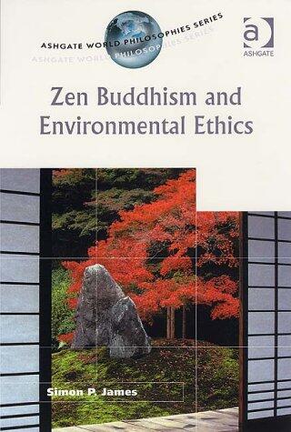 Zen Buddhism and Environmental Ethics