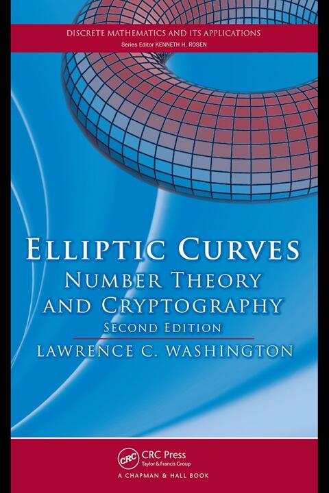 Elliptic Curves: Number Theory and Cryptography (Second Edition)