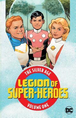 Legion of Super-Heroes (The Silver Age 1)
