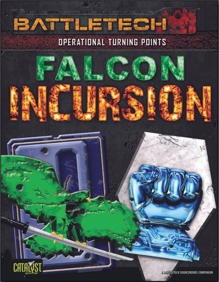 Operational Turning Points: Falcon Incursion