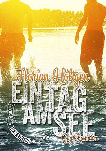Ein Tag am See - New Edition