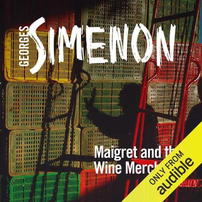 Maigret and the Wine Merchant: Inspector Maigret, Book 71