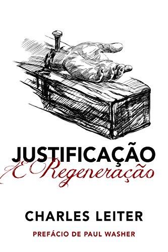Justificação E A Regeneração