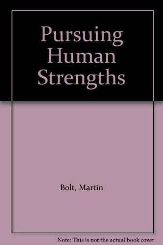 Psychology, Third Edition & Pursuing Human Strengths