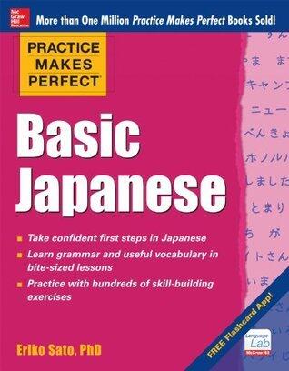 Practice Makes Perfect Basic Japanese