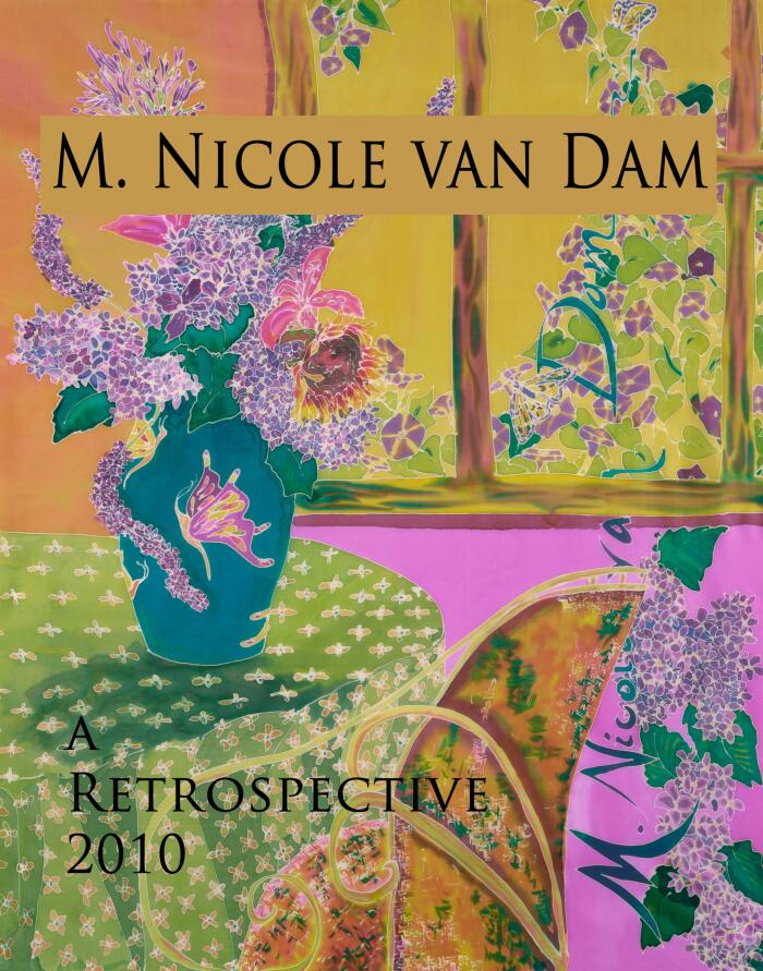 M. Nicole van Dam, A Retrospective 2010