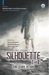 Silhouette I & II and Other Fiction