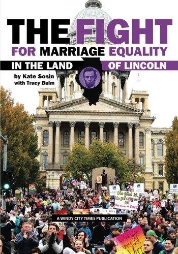 The Fight for Marriage Equality in the Land of Lincoln