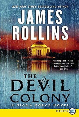 The Devil Colony: A Sigma Force Novel