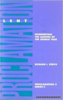Lent: Interpreting the Lessons of the Church Year