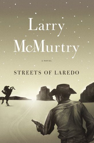 a novel:Streets Of Laredo byMcMurtry(paperback)