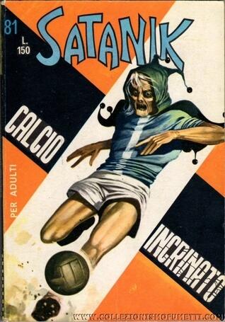 Satanik n. 81:  Calcio incrinato