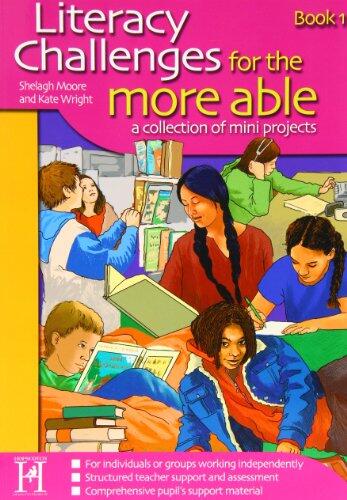 Literacy Challenges for the More Able: A Collection of Mini Projects: Bk. 1