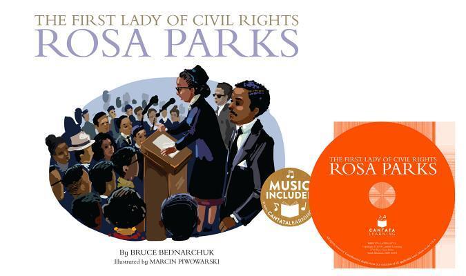 The First Lady of Civil Rights: Rosa Parks