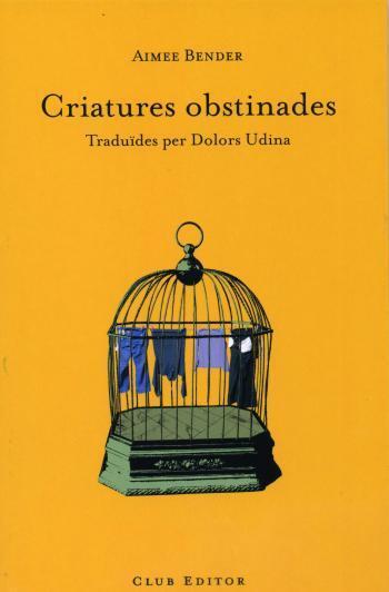 Criatures obstinades