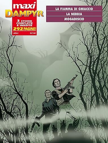 Maxi Dampyr n. 7: La fiamma di ghiaccio - La nebbia - Mogadiscio