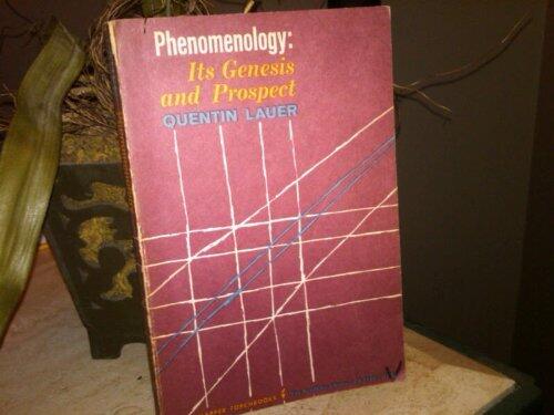 Phenomenology Its Genesis and Prospect