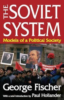 The Soviet System: Models of a Political Society