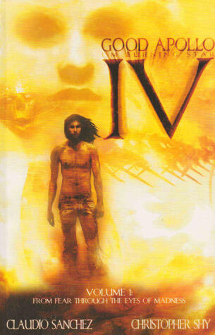 Good Apollo I'm Burning Star IV: Fear Through the Eyes of Madness