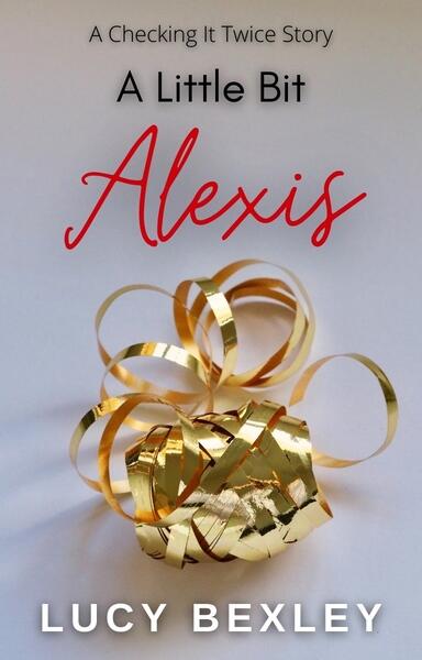 A Little Bit Alexis