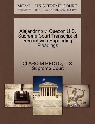 Alejandrino v. Quezon: U.S. Supreme Court Transcript of Record with Supporting Pleadings