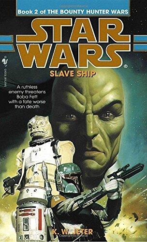 Slave Ship (Star Wars: The Bounty Hunter Wars, Book 2)