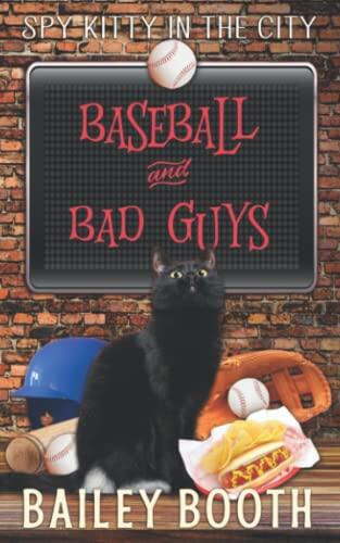 Baseball and Bad Guys