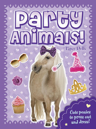Party Animals! -- Pony Paper Dolls