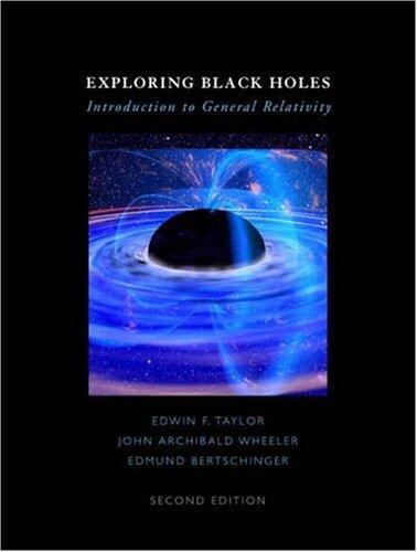 Exploring Black Holes: Introduction to General Relativity
