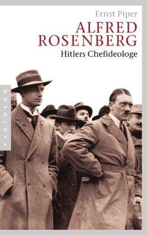 Alfred Rosenberg: Hitlers Chefideologe