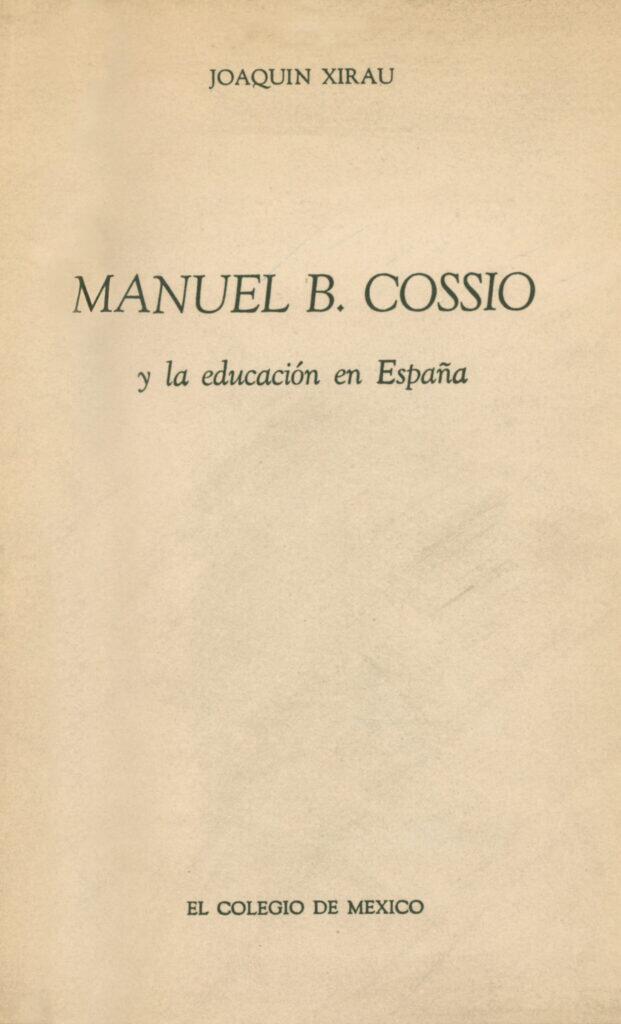 Manuel B. Cossío y la educación en España