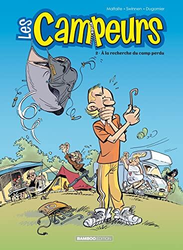 Les Campeurs - tome 02: A la recherche du camp perdu
