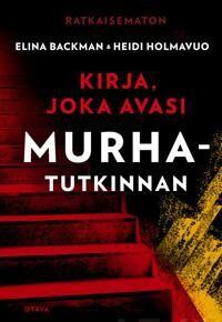 Ratkaisematon: Kirja, joka Avasi Murhatutkinnan