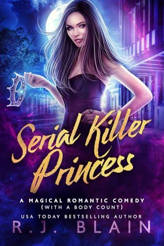 Serial Killer Princess: A Magical Romantic Comedy