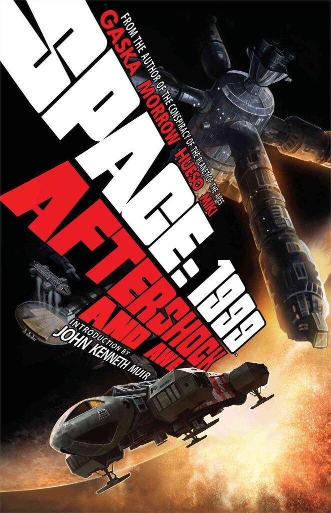 [Space: 1999: Aftershock and Awe] (By: Gray Morrow) [published: December, 2012]