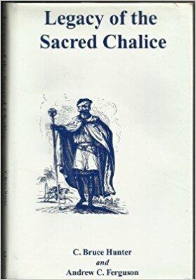 Legacy of the Sacred Chalice: A Secret Vision Becomes a (Modern) Ritual