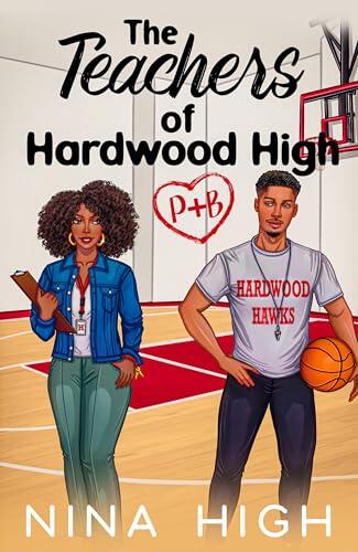 P+B: The Teachers of Hardwood High
