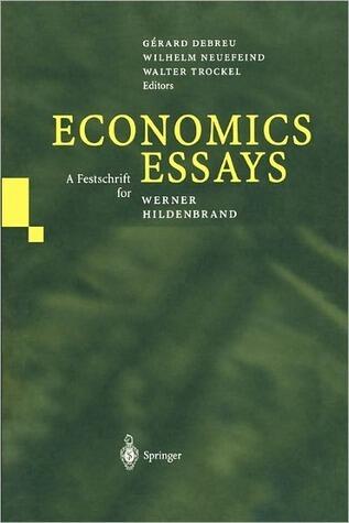 Economics Essays: A Festschrift for Werner Hildenbrand
